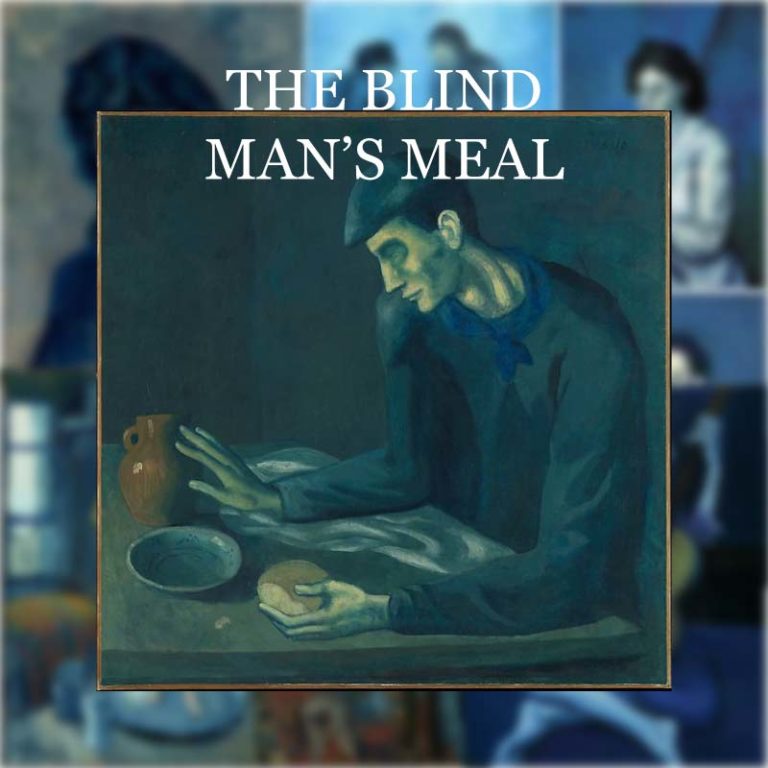The Blind Man’s Meal by Pablo Picasso